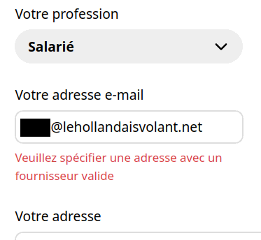Capture d’écran d’un formulaire qui refuse mon e-mail perso.
